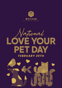 National Love Your Pet Day Poster Image Preview