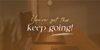 Keep Going Motivational Quote Twitter Post Image Preview