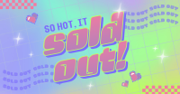 So Hot Sold Out Facebook Ad Preview