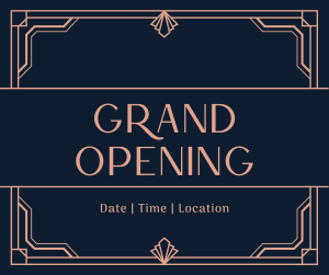 Grand Opening Art Deco Facebook post Image Preview