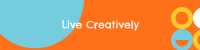 Live Creatively LinkedIn Banner Image Preview