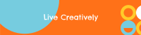 Live Creatively LinkedIn Banner Design