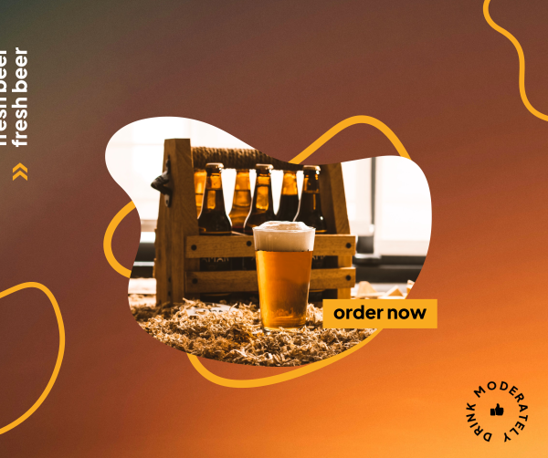 Fresh Beer Order Now Facebook Post Design Image Preview