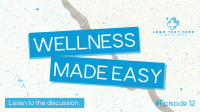 Easy Wellness Podcast Facebook event cover Image Preview