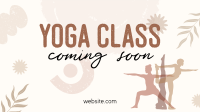 Yoga Class Coming Soon Video Design