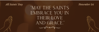 May Saints Hold You Twitter Header Design