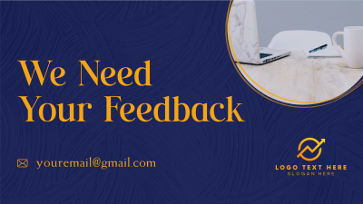 We Need Your Feedback Facebook event cover Image Preview