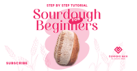 Beginner Sourdough Tutorial Facebook ad Image Preview