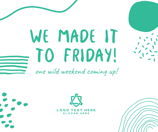 We Made It To Friday Facebook Post Design Image Preview