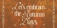 Trendy Autumn Greeting Twitter Post Image Preview