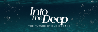 Into The Deep Twitter header (cover) Image Preview