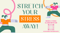 Stretch Your Stress Away Facebook Event Cover Design