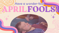 Groovy April Fools Greeting Video Image Preview