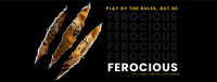 Be ferocious Facebook cover Image Preview