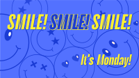 Monday Motivation Smile Video Image Preview