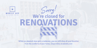 Closed for Renovations Twitter post Image Preview
