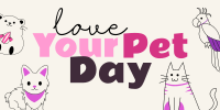 Love Your Pet Day Twitter post Image Preview