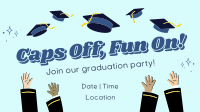 Caps Off Fun On Graduation Party Facebook event cover Image Preview