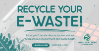 Recycle your E-waste Facebook Ad Design