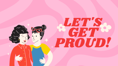 Let's Get Proud Facebook event cover Image Preview
