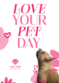 Love Your Pet Today Poster Design
