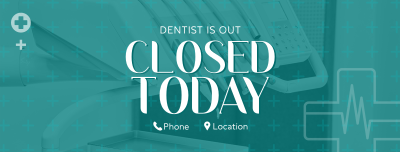 Dentist Is Out Facebook cover Image Preview