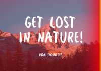 Get Lost In Nature Postcard Design