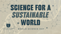 Sustainable World Science Day Video Preview