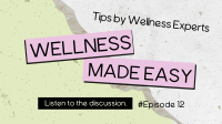 Easy Wellness Podcast Video Image Preview