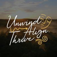 Unwind, Align, and Thrive Instagram Post Design