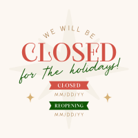 Holiday Closing Badge Instagram Post Design