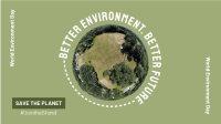 Better Environment. Better Future Facebook Event Cover Design