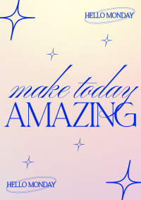 Make Today Amazing Poster Image Preview