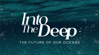 Into The Deep Animation Image Preview