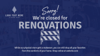 Closed for Renovations Animation Image Preview