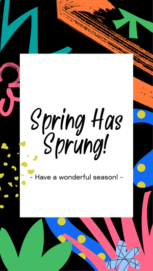 Spring Has Sprung Instagram story