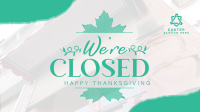 Autumn Thanksgiving We're Closed  Facebook Event Cover Design