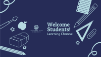 Welcome Students Greeting YouTube Banner Design