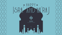 Isra' and Mi'raj Night Video Image Preview