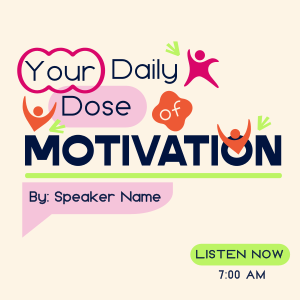 Daily Motivational Podcast Instagram post Image Preview
