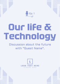 Life & Technology Podcast Flyer Design