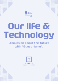 Life & Technology Podcast Flyer Image Preview