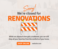 Closed for Renovations Facebook Post Design