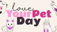 Love Your Pet Day Animation Image Preview