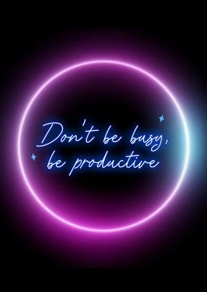 Be Productive Poster Image Preview