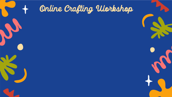 Online Crafting Workshop Zoom Background Design Image Preview