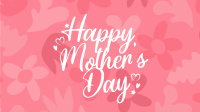 Floral Mother's Day Video Image Preview