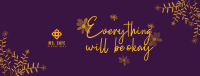 Everything will be okay Facebook Cover Image Preview