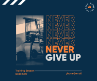 Never Give Up Facebook post Image Preview