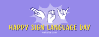 Hey, Happy Sign Language Day! Facebook cover Image Preview